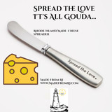 A Cheese Spreader That Is Very Gouda
