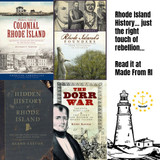 Rhode Island History. Innovative and Rebellious. 