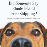 Did Someone Say Rhode Island Free Shipping?