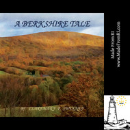 A Berkshire Tale - A Rhode Island Author's Childrens Book