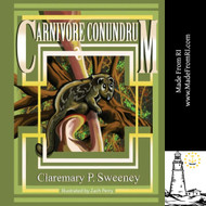 Carnivore Conundrum -A Rhode Island Author's Children's Book (with CD)