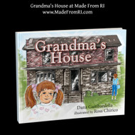 The Comfort Of Grandma's House. A Rhode Island Children's Author Feature