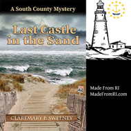 Last Castle In The Sand (South County Mystery Series- Book 5 of 5)