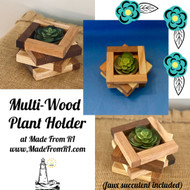 Multi-Wood Plant Holder. It has "Je ne sais quoi"