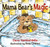 Mama Bear's Magic - Childrens Book