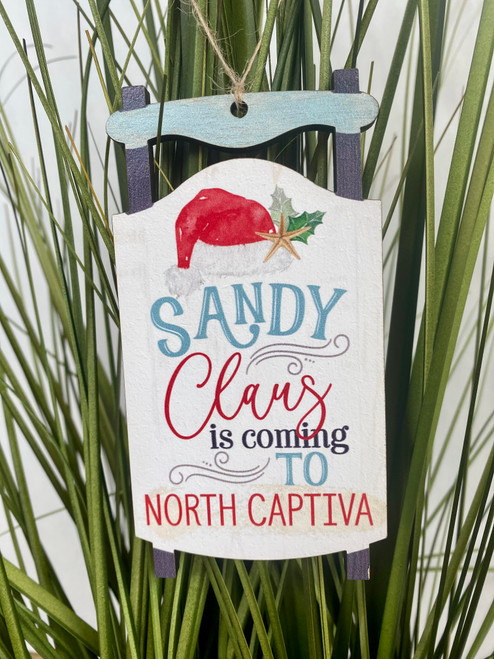 Sandy Claus is Coming Sleigh Ornament