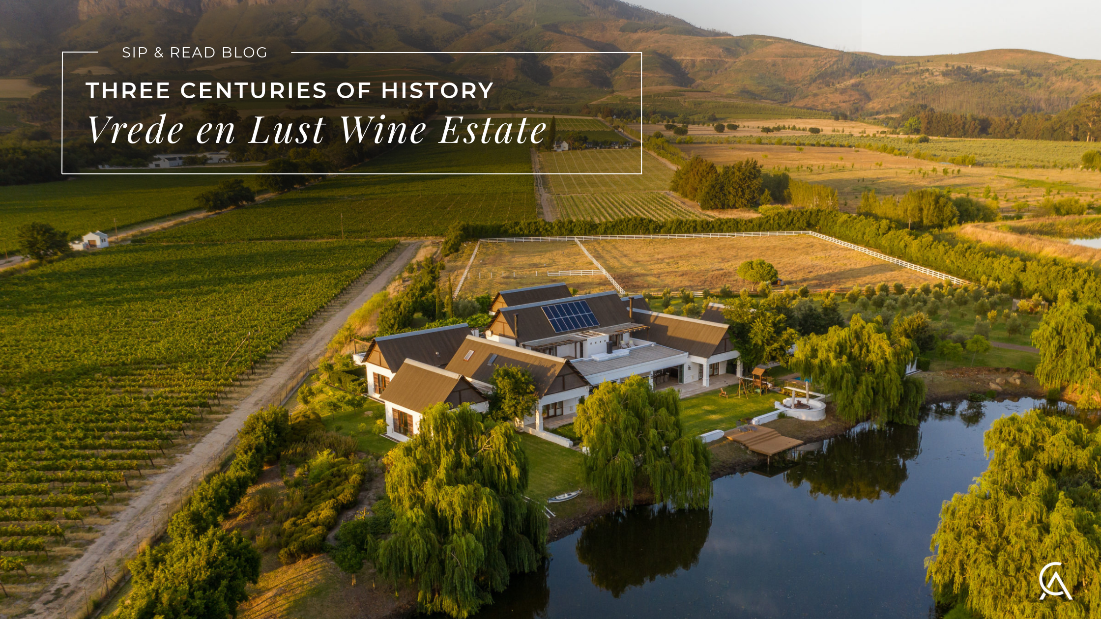 Vrede en Lust: Three Centuries of History and Two Remarkable South African Wine Regions