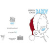 Happy Xmas Daddy Me to You Bear Christmas Card