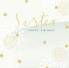 Sister Contemporary Gold Foil Polka Dots Birthday Card
