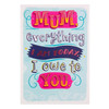 Mum Contemporary Hallmark Mother's Day Card 'Owe It To You' Medium