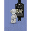 From the Bump Me to You Bear Fathers Day Card