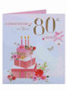 Congratulations 80th Birthday Cake & flowers Traditional Card