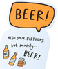 Beer Celebrate Die Cut Design Funny Birthday Card