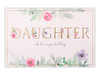 Daughter With Love Flower Birthday Card