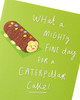 Caterpillar Cake Humourous Birthday Card