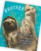 Humorous Funny Design with Sloth Hanging in Tree Brother Birthday Card