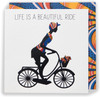 Kindred X Afrotouch Life Is A Beautiful Ride Greetings Blank Card