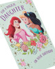 Disney Princess Design Daughter Birthday Card