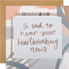 Contemporary Text Based Design Heartbreaking News Sympathy Card