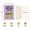 Thanks for Being Weird With Me Card