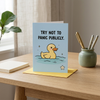 Try Not to Panic Publicly Open Greeting Card