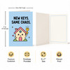 New Keys Same Chaos New Home Congratulations Card