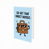 Go Get That Direct Deposit New Job Congratulations Card