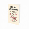 Love But With Paperwork Wedding Congratulations Card