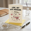 Love But With Paperwork Wedding Congratulations Card