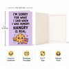 I'm Sorry For What I Said When I Was Hungry Sorry Greeting Card