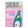 Hallmark Mum Mum Priceless Birthday New Humour Card 'Fine Wine' Medium