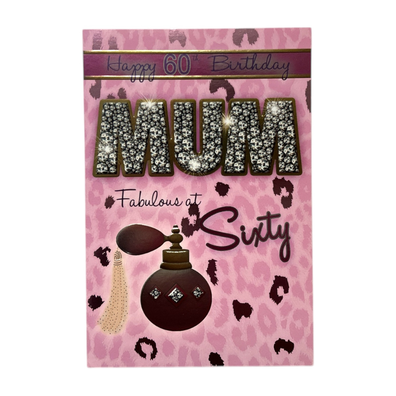 Age 60th Birthday Mum Fabulous At Sixty Sentiment 60 Birthday