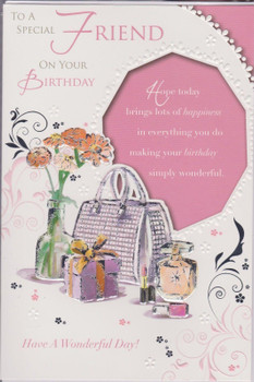 Friend Birthday Card  Happy Birthday Flowers, Handbag, Gift & Perfume 9" x 6"