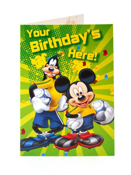 Your birthday's here! with Mickey Mouse and Goofy