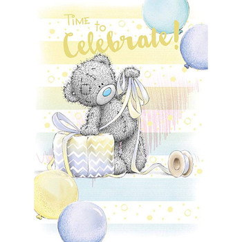 Me To You Bear Time To Celebrate Birthday Card