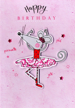 Yours Truly Happy Birthday Card Ballerina Mouse