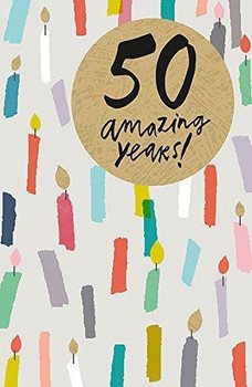 50 Amazing Years Morden Age 50TH Candles Birthday Card