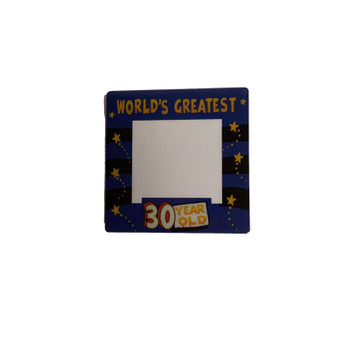 Photo Frame Cup Coaster / Worlds Greatest 30 Year Old / Great Birthday Gift