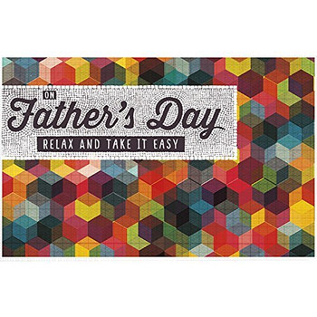 Relax And Take it Easy Part Varnished Father's Day Greeting Card