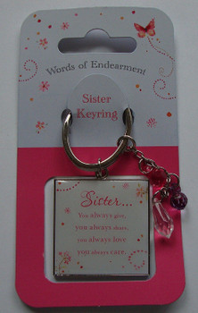 Sister Keyring words of Endearment Birthday Christmas Any Occasions