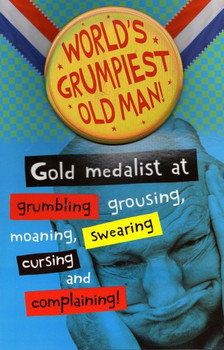 World's Grumpiest Old Man Humour Funny Father's Day Greeting Card With Badge
