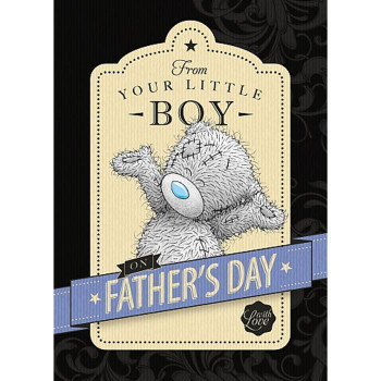 From Your Little Boy Me to You Bear Fathers Day Card