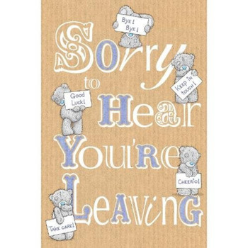 Leaving Me to You Bear Card