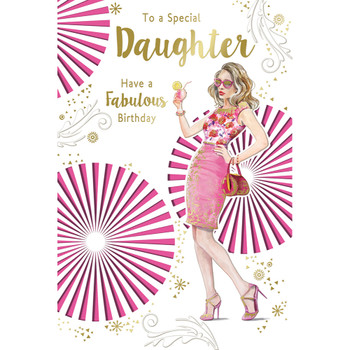 To a Special Daughter Have a Fabulous Celebrity Style Birthday Card