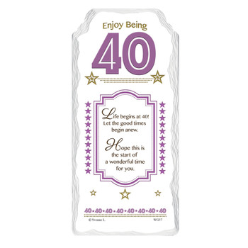 Enjoy Being 40 Sentimental Handcrafted Ceramic Plaque