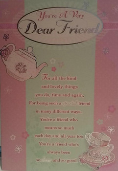 You're A Very Dear Friend Greeting Card