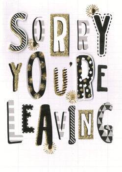 Sorry You're Leaving Glitter Greeting Card Inspired Range Cards