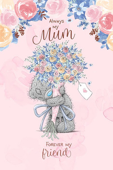 Always My Mum Tatty Holding Big Bouquet Design Mother's Day Card