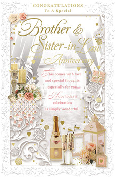 Congratulations To Brother & Sister In Law On Your Anniversary Open Opacity Card