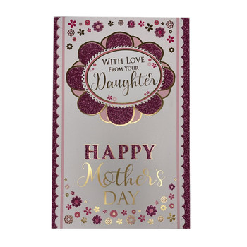 With Love From Your Daughter Glitter Flower Design Mother's Day Card